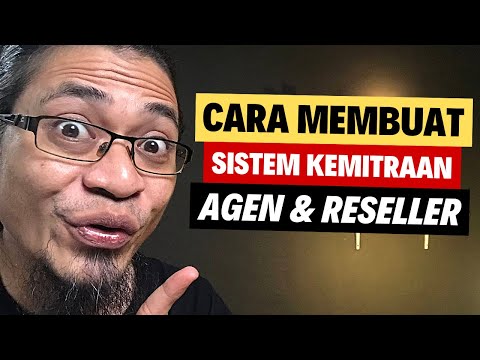 Cara Membuat Sistem Agen dan Reseller Untuk Produsen!