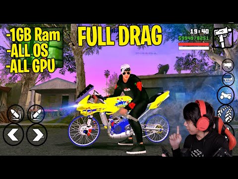 Download GTA SA LITE FULL Drag 2021 (Balap Liar Motor Drag) Di Android !