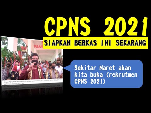 CPNS 2021 dibuka bulan Maret, Ayo Siapkan Dokumen ini dari sekarang