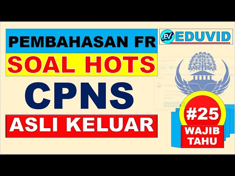 Pembahasan FR Soal HOTS CPNS Asli Keluar – Persiapan CPNS 2021 [#25]