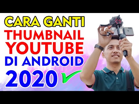 cara ganti thumbnail youtube lewat hp android 2020 ~ Dunia Bang Joe