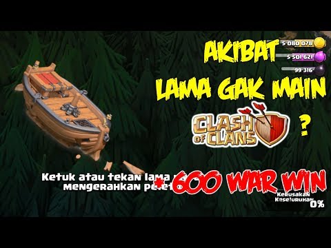 AKIBAT LAMA GAK MAIN COC MUNCUL PERAHU NYASAR ? + PERAYAAN 600 WAR WIN PERTAMA INDONESIA