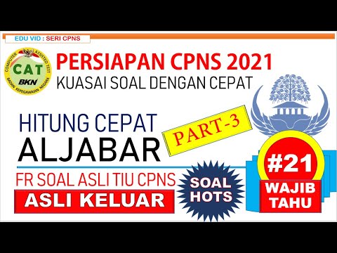 ASLI Soal HOTS ALJABAR – Persiapan CPNS 2021 Part-3 [#21]