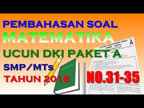 Pembahasan Matematika UCUN SMP 2018 (No.31-35) Tahap 1 Paket A