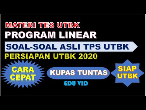 Soal dan Pembahasan TPS UTBK 2020 – Materi PROGRAM LINEAR [Soal Asli TPS UTBK Tahun Sebelumnya]