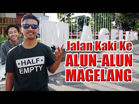 WISATA MAGELANG, Jalan Kaki Dari Kampung Blogger Ke Alun Alun Magelang,