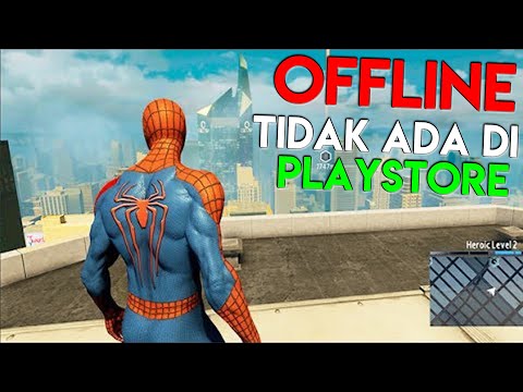 Game Android Offline Super Hero Terbaik Tidak Ada Di Playstore