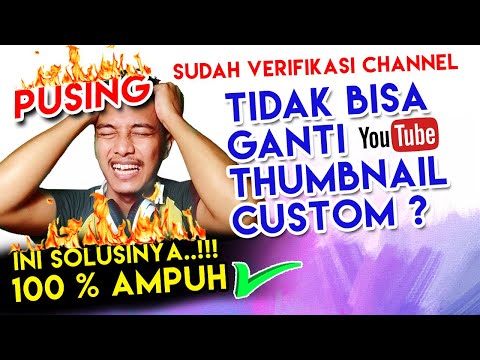 kenapa thumbnail youtube tidak bisa diganti 2020 ~ Dunia Bang Joe