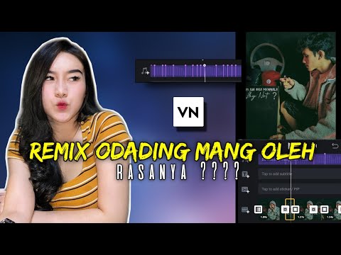 Rumus Edit Foto Jadi Video Sesuai Beat Sound Odading Mang Oleh Remix