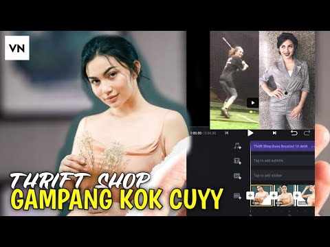 Cara Edit Foto TikTok Jadi Video Transition THRIFT Shop | VN Editor