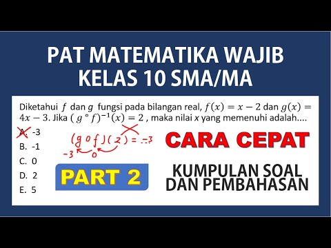 Soal dan Pembahasan PAT Matematika Wajib Kelas 10 (X) Semester 2 [PART 2]