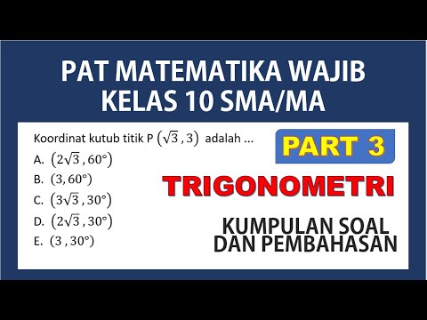 Soal Dan Pembahasan PAT Matematika Wajib Kelas 10 (X) Semester 2 [PART ...