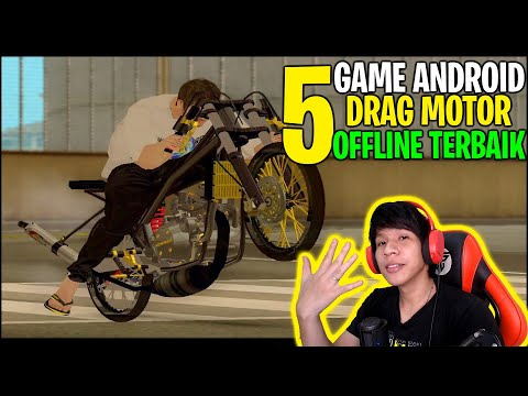 5 GAME ANDROID OFFLINE DRAG MOTOR / BALAP MOTOR LIAR TERBAIK !