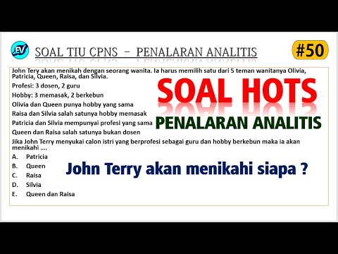 Pembahasan Soal HOTS TIU CPNS 2021 – Penalaran Analitis [#50]