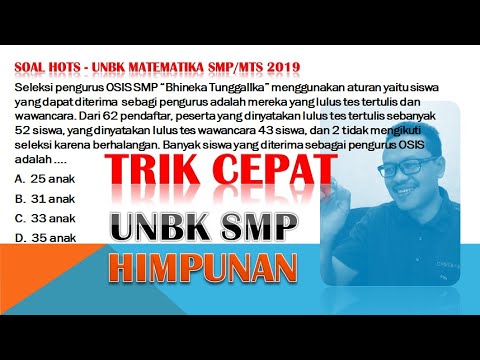 TRIK CEPAT Soal Cerita Materi HIMPUNAN – UNBK Matematika SMP