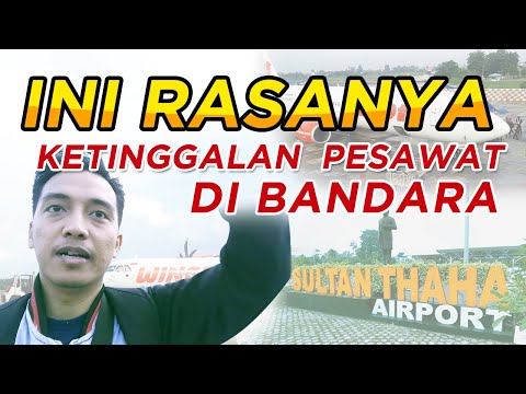 Bandara Jambi Ketinggalan Pesawat LION AIR Di Bandara Sultan Thaha Airport Jambi