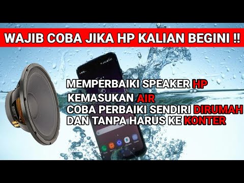 Cara Mengatasi Speaker HP KENA AIR/ suara PECAH, pakai aplikasi ini langsung joss… Terbaru