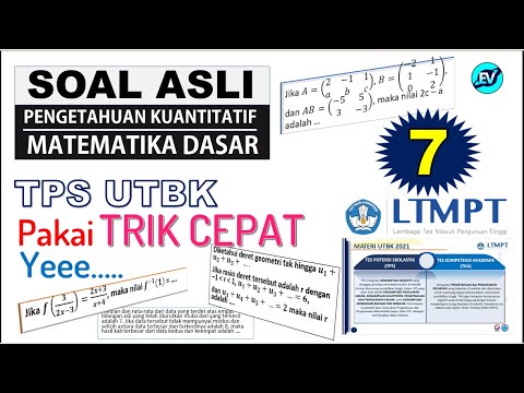 Pembahasan Soal ASLI TPS UTBK (Kuantitatif Matematika Dasar) – SBMPTN 2021 [#7]