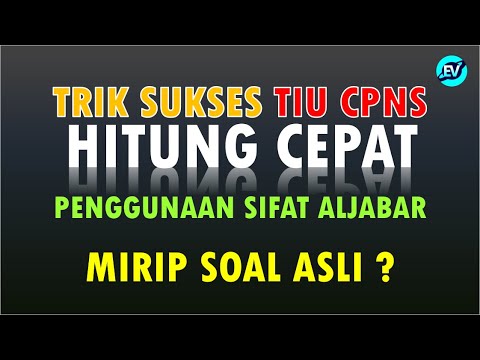 TRIK HITUNG CEPAT Mirip Soal Asli/FR TIU CPNS 2021 ?