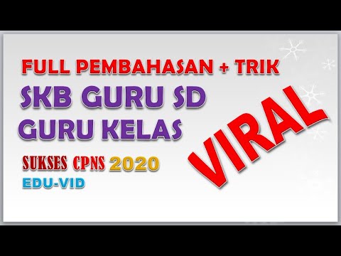 SKB Guru Kelas SD CPNS 2020 [Full Pembahasan Soal + Trik]