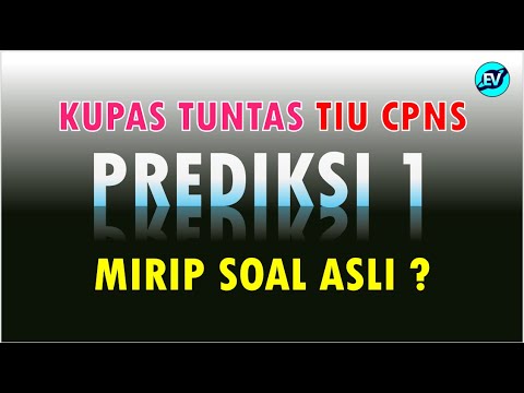 PREDIKSI 1 TIU CPNS 2021