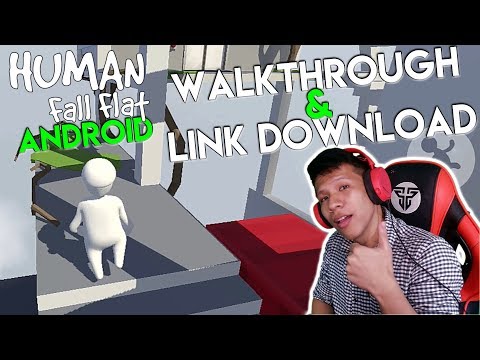 Human Fall Flat Android Indonesia Walktrough + Link Download