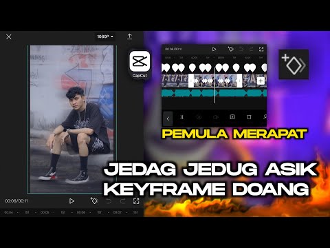 Cara Edit Jedag Jedug Keyframe Terbaru Di Capcut