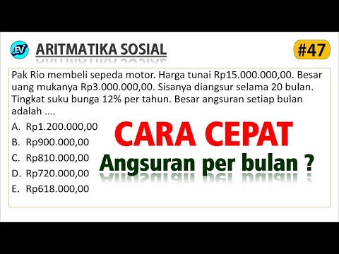 Cara Menghitung Angsuran Per Bulan – Soal Aritmatika Sosial TIU CPNS 2021 [#47]