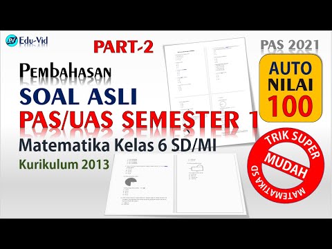 Soal PAS/UAS Matematika Kelas 6 SD Semester 1 2021 PART 2 – Pembahasan dan Kunci Jawaban