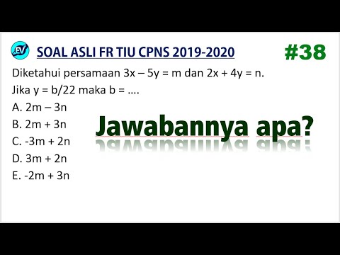 Pembahasan Soal FR Asli TIU CPNS 2019-2020 (#38)