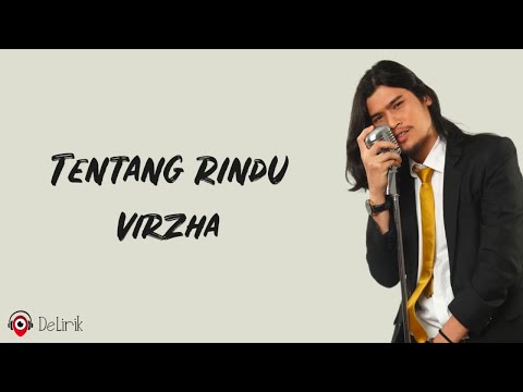 Download Lagu Tentang Rindu – Virzha (Lirik Lagu)