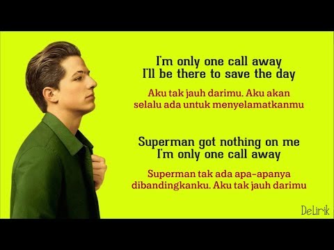 Download Lagu One Call Away – Charlie Puth (Lyrics video dan terjemahan)