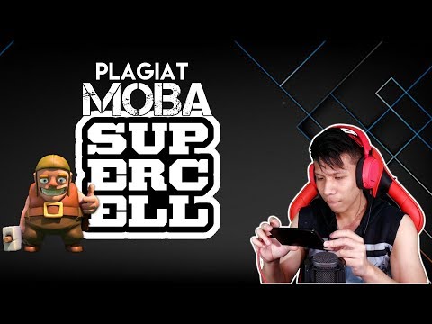 PLAGIAT MOBA Supercell nih Tapi Keren Juga Sih xD