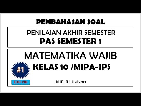 Soal PAS Matematika Wajib Kelas 10 Semester 1 Kurikulum 2013 dan Pembahasannya [#1]