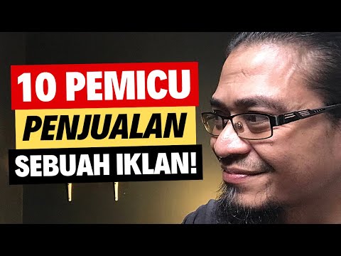 10 Pemicu Yang Harus Ada Dalam Sebuah Iklan Penjualan!