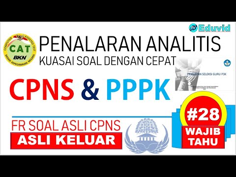 PEMBAHASAN FR ASLI SOAL CPNS PPPK – PENALARAN ANALITIS [#28]