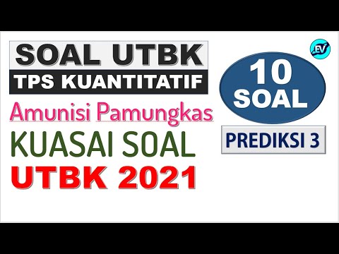 Soal Tps Utbk 2021 Kuantitatif Sbmptn 3 | Seciko Id