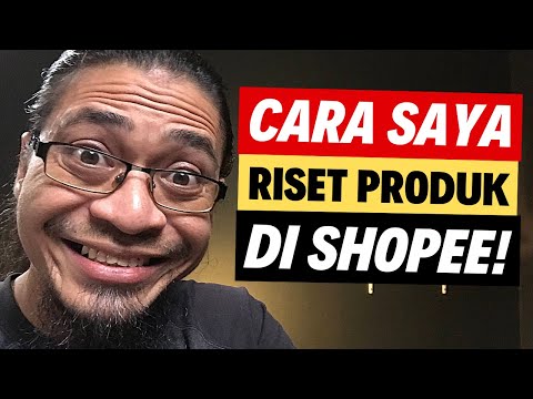 Cara Riset Produk di Marketplace Shopee!