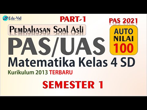 Soal PAS/UAS Matematika Kelas 4 SD Semester 1 2021 [PART-1]