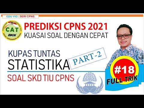 Pembahasan Soal TIU CPNS 2021 Materi STATISTIKA (Part-2) [#18]