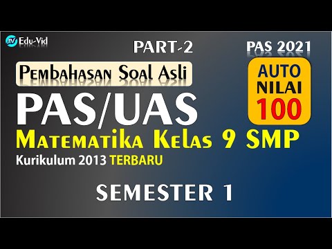 Soal PAS/UAS Matematika Kelas 9 SMP Semester 1 2021 [PART-2]