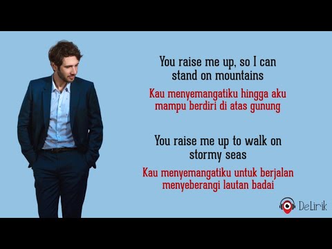 Download Lagu You Raise Me Up – Josh Groban (Lyrics video dan terjemahan)