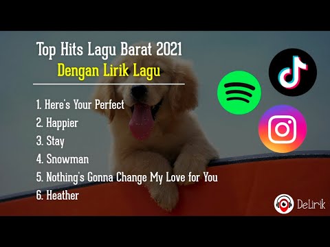 Download Lagu Top Hits Lagu Barat 2021 #3 (Viral TikTok) – Lagu inggris santai