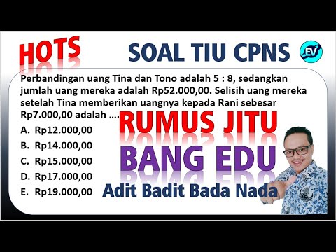 Pembahasan Soal HOTS TIU CPNS 2021 – Soal Cerita Perbandingan [#69]