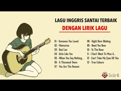 Download Lagu #1 Lagu Inggris Santai Terbaik Dan Terbaru 2021 [Dengan Lirik Lagu] – Lagu Inggris Akustik Enak