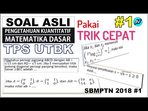 Pembahasan Soal Asli TPS UTBK Kuantitatif (SBMPTN 2018 Matematika Dasar ...