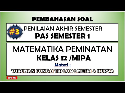 Soal PAS/UAS Matematika Peminatan Kelas 12 Semester 1 dan Pembahasannya [#3]