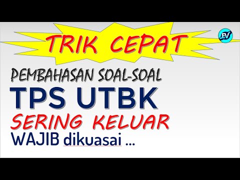 Kumpulan Soal TPS UTBK SERING KELUAR – UTBK SBMPTN 2021