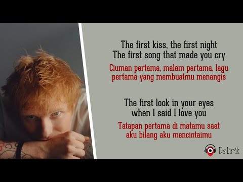 Download Lagu First Time – Ed Sheeran (Lirik Lagu Terjemahan)