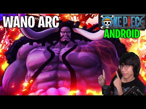 GAME ANIME ONE PIECE ARC WANO DI ANDROID ! ADA DI PLAYSTORE CUY ! UPDATE WANO !